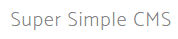 Super Simple CMS